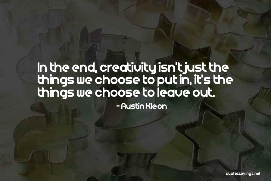 Tengai Hat Quotes By Austin Kleon Tengai Hat Quotes By Austin Kleon