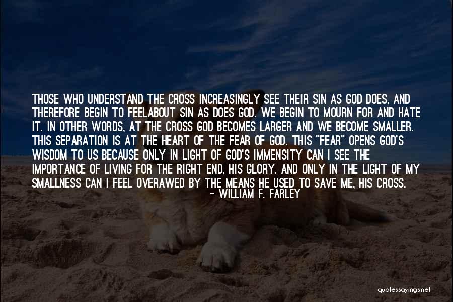 Tengelyesen Quotes By William F. Farley Tengelyesen Quotes By William F. Farley