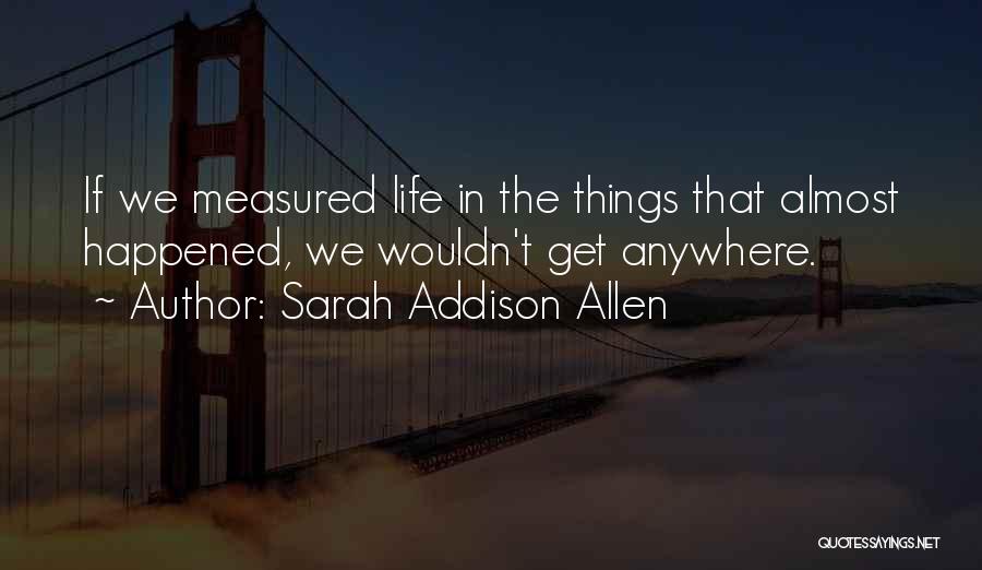 Tengen Toppa Gurren Lagann Inspirational Quotes By Sarah Addison Allen
