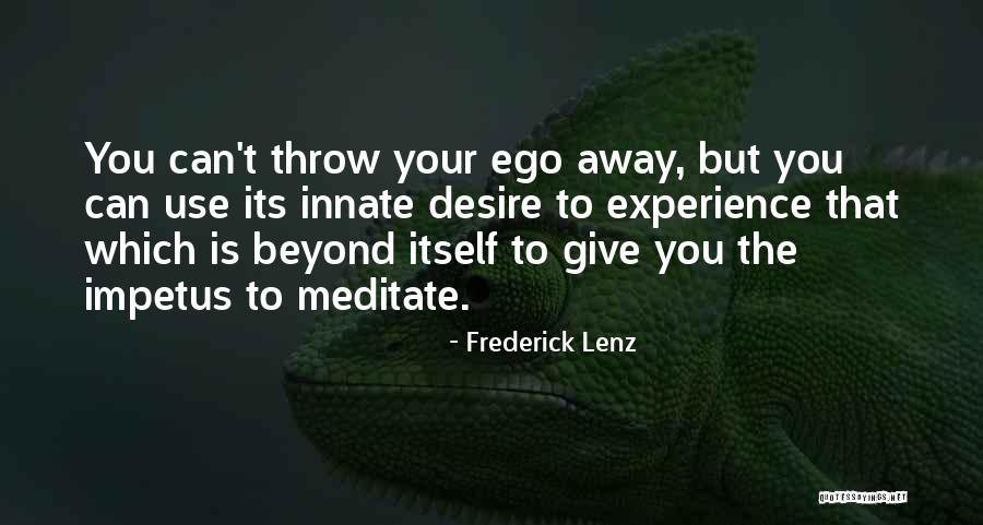 Tenges High School Quotes By Frederick Lenz Tenges High School Quotes By Frederick Lenz