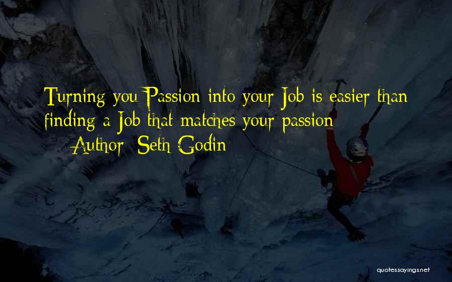 Tenggang Tenggang Quotes By Seth Godin