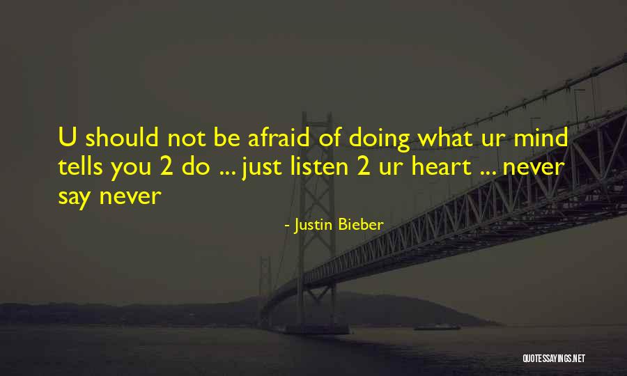 Tenggara Johor Quotes By Justin Bieber Tenggara Johor Quotes By Justin Bieber