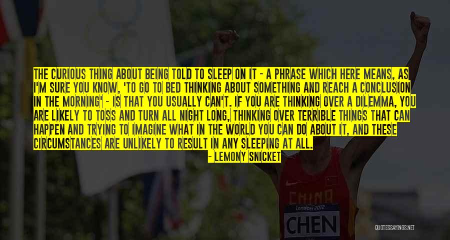 Tenggara Johor Quotes By Lemony Snicket Tenggara Johor Quotes By Lemony Snicket