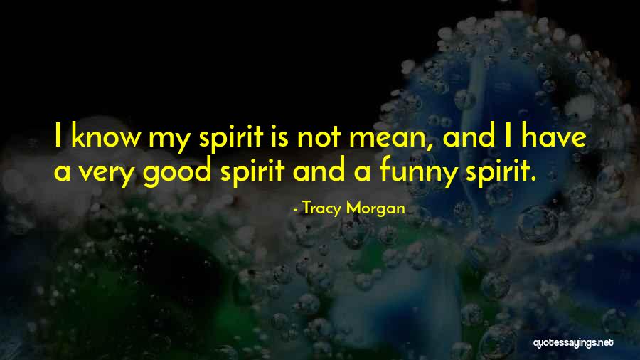 Tenggorokan Perih Quotes By Tracy Morgan Tenggorokan Perih Quotes By Tracy Morgan