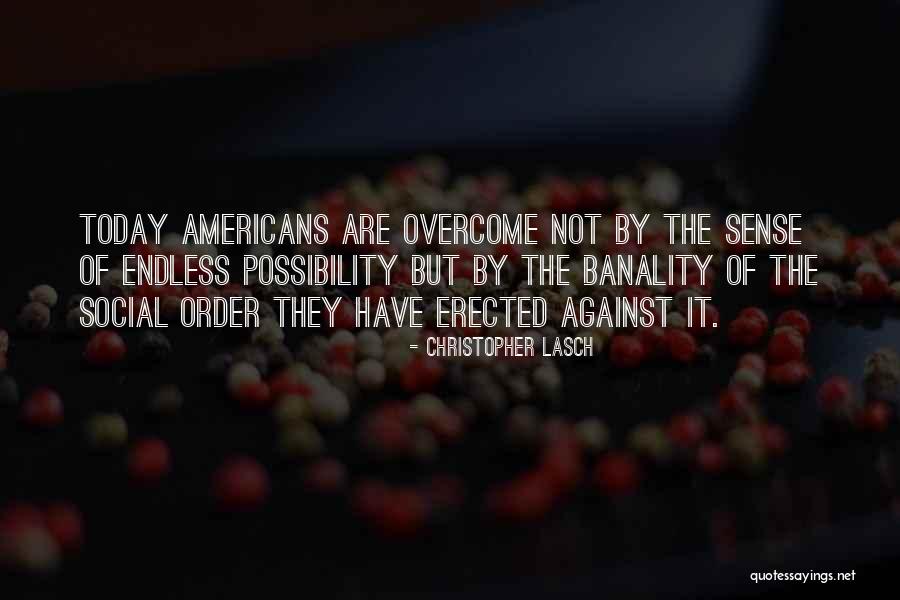 Tengler Law Quotes By Christopher Lasch