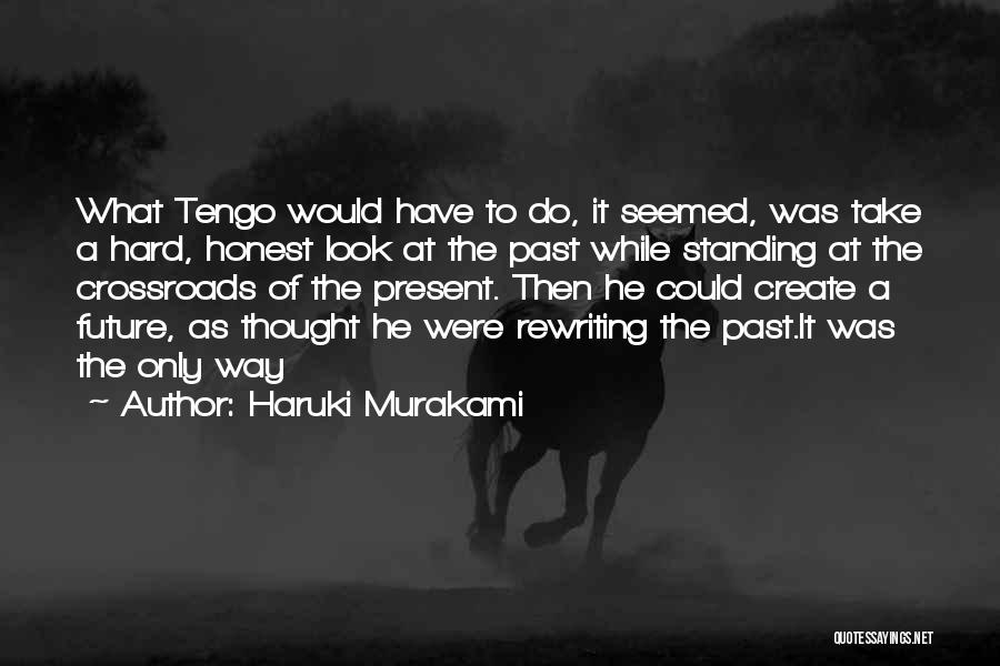 Tengo Quotes By Haruki Murakami