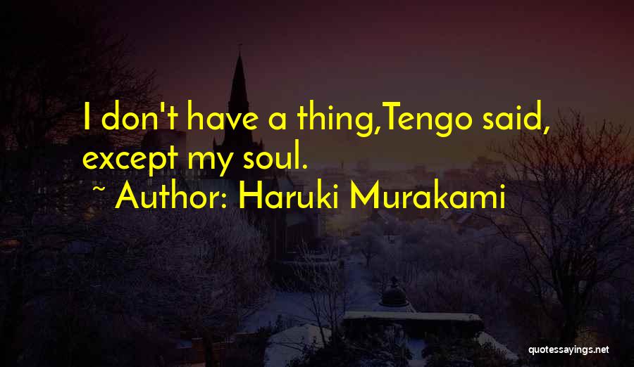 Tengo Quotes By Haruki Murakami