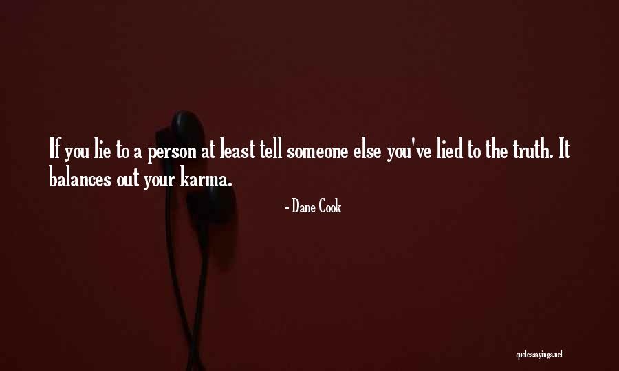 Tengos Prikolebi Quotes By Dane Cook Tengos Prikolebi Quotes By Dane Cook