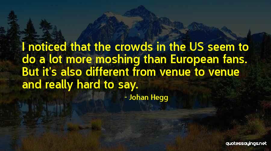 Tengos Prikolebi Quotes By Johan Hegg Tengos Prikolebi Quotes By Johan Hegg