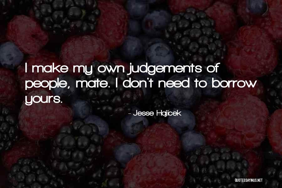Tenhamen Quotes By Jesse Hajicek Tenhamen Quotes By Jesse Hajicek