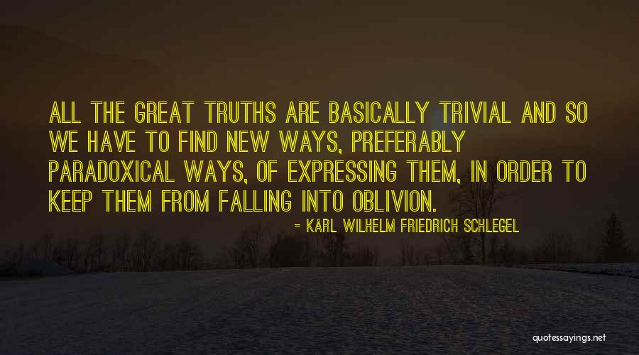 Tenias Que Quotes By Karl Wilhelm Friedrich Schlegel Tenias Que Quotes By Karl Wilhelm Friedrich Schlegel