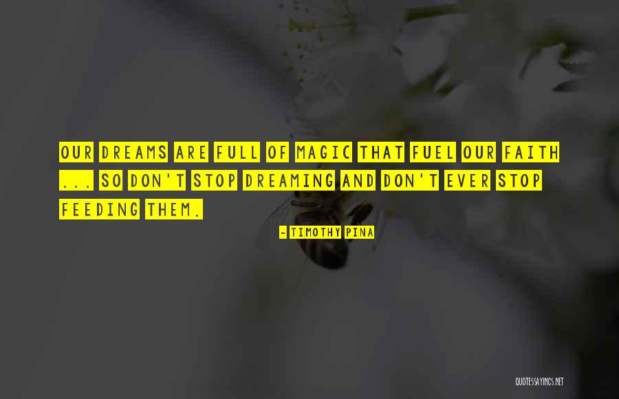 Teniendo Esxo Quotes By Timothy Pina Teniendo Esxo Quotes By Timothy Pina