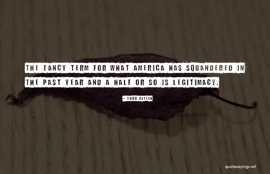 Teninty North Quotes By Todd Gitlin Teninty North Quotes By Todd Gitlin