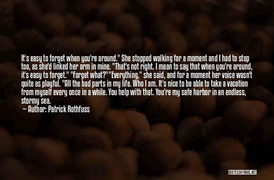 Tenir Passe Quotes By Patrick Rothfuss