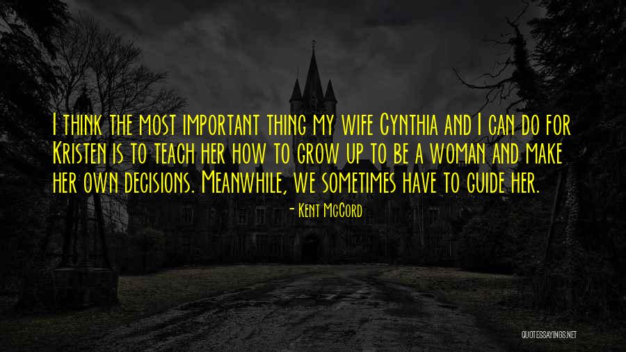 Tenis I Quotes By Kent McCord Tenis I Quotes By Kent McCord