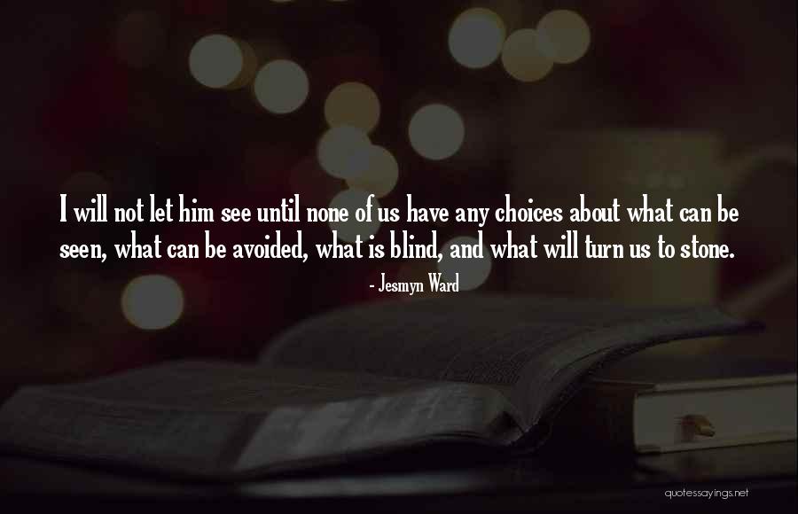 Tenis Iler Quotes By Jesmyn Ward Tenis Iler Quotes By Jesmyn Ward