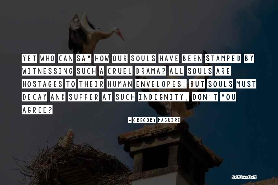 Tenisha Hicks Quotes By Gregory Maguire Tenisha Hicks Quotes By Gregory Maguire