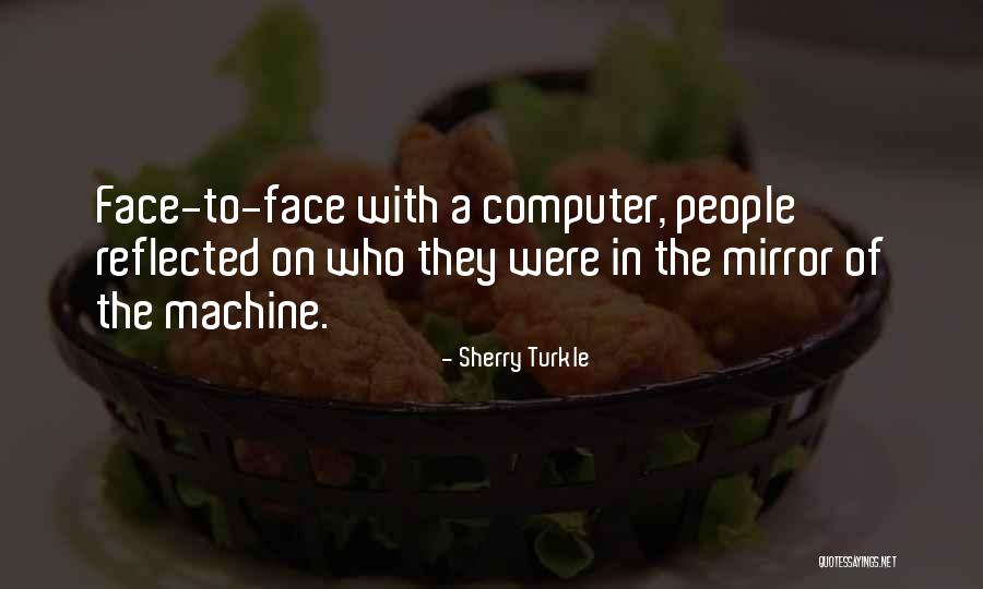 Tenison Park Quotes By Sherry Turkle Tenison Park Quotes By Sherry Turkle
