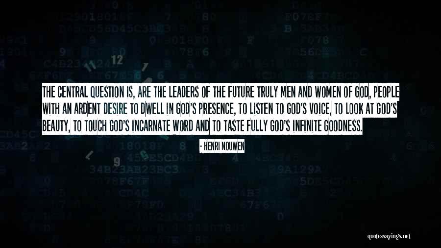 Tenkai Knights Quotes By Henri Nouwen