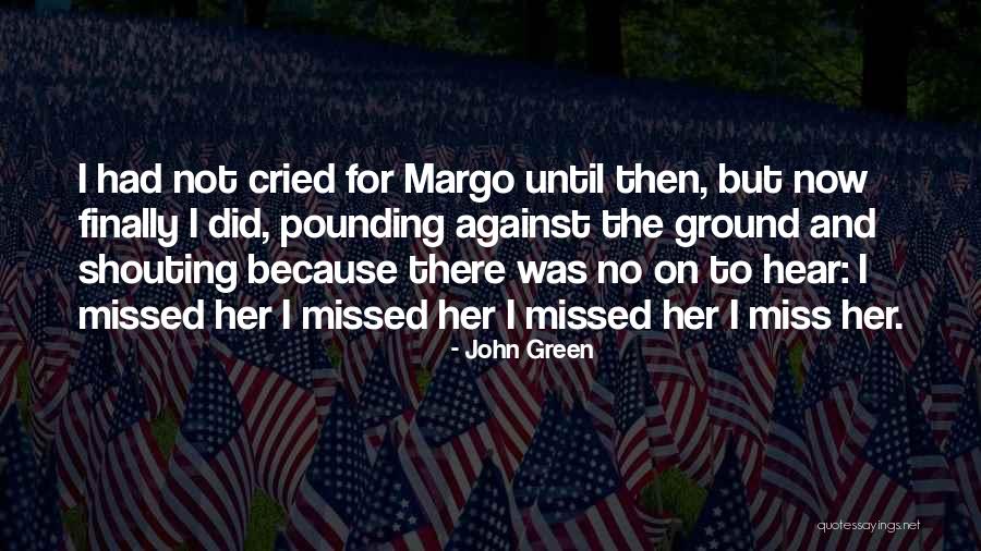 Tenley Quotes By John Green Tenley Quotes By John Green