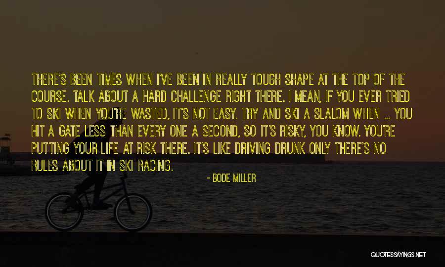 Tenmat Quotes By Bode Miller Tenmat Quotes By Bode Miller