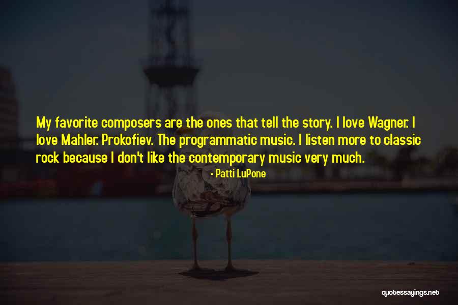 Tenminste Betekenis Quotes By Patti LuPone Tenminste Betekenis Quotes By Patti LuPone