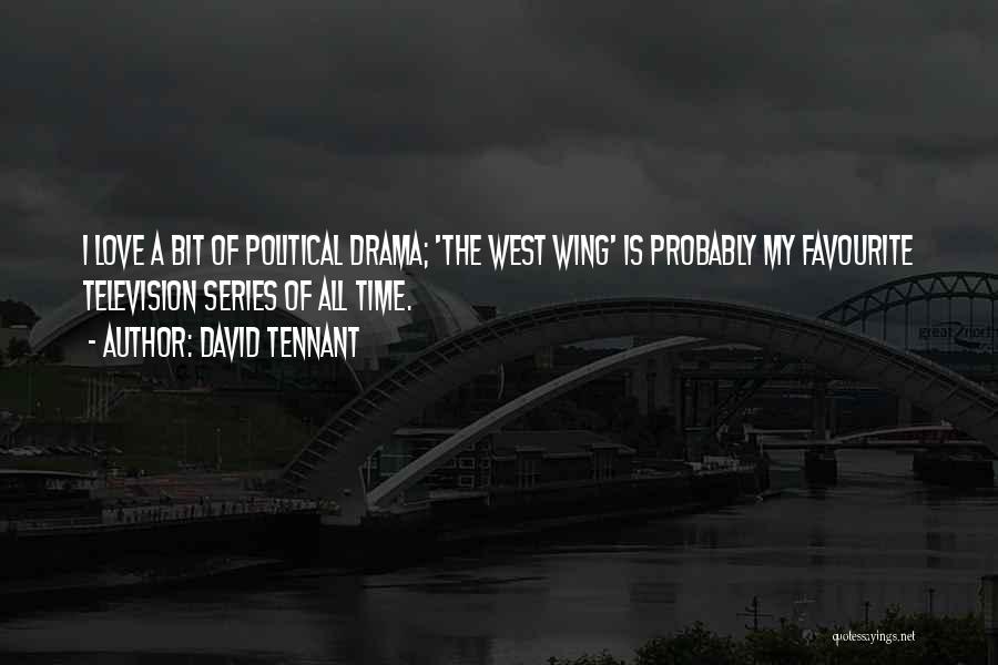 Tennant Quotes By David Tennant Tennant Quotes By David Tennant