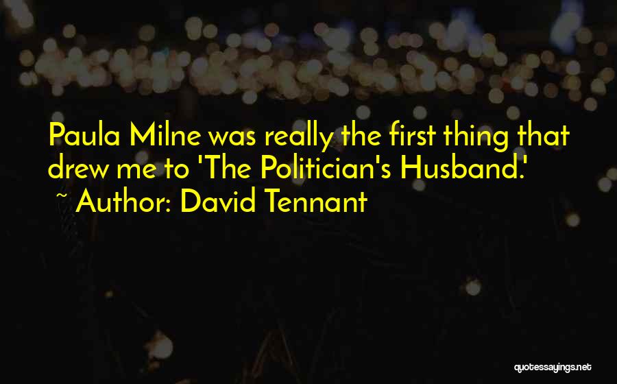 Tennant Quotes By David Tennant Tennant Quotes By David Tennant
