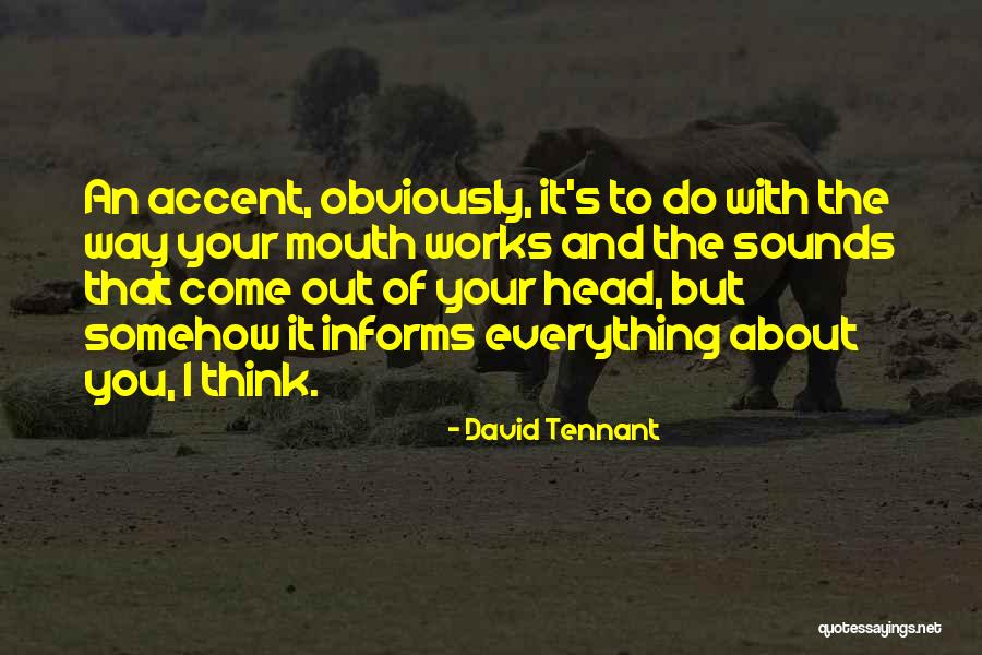 Tennant Quotes By David Tennant