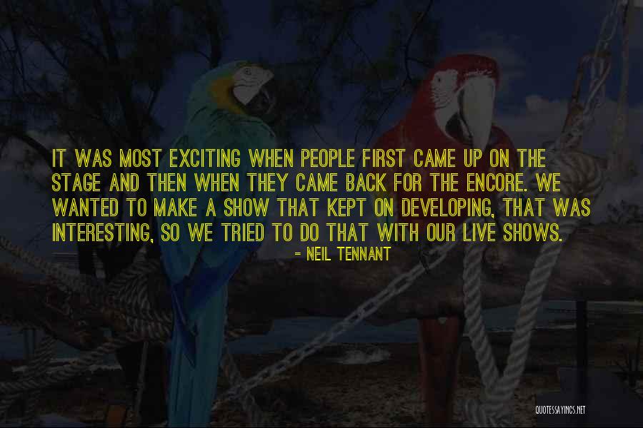 Tennant Quotes By Neil Tennant Tennant Quotes By Neil Tennant