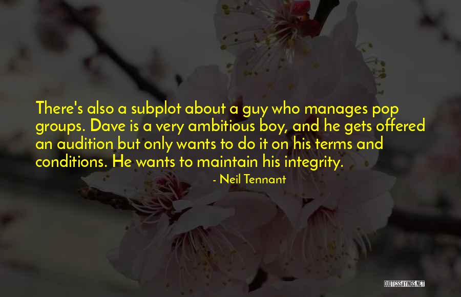 Tennant Quotes By Neil Tennant