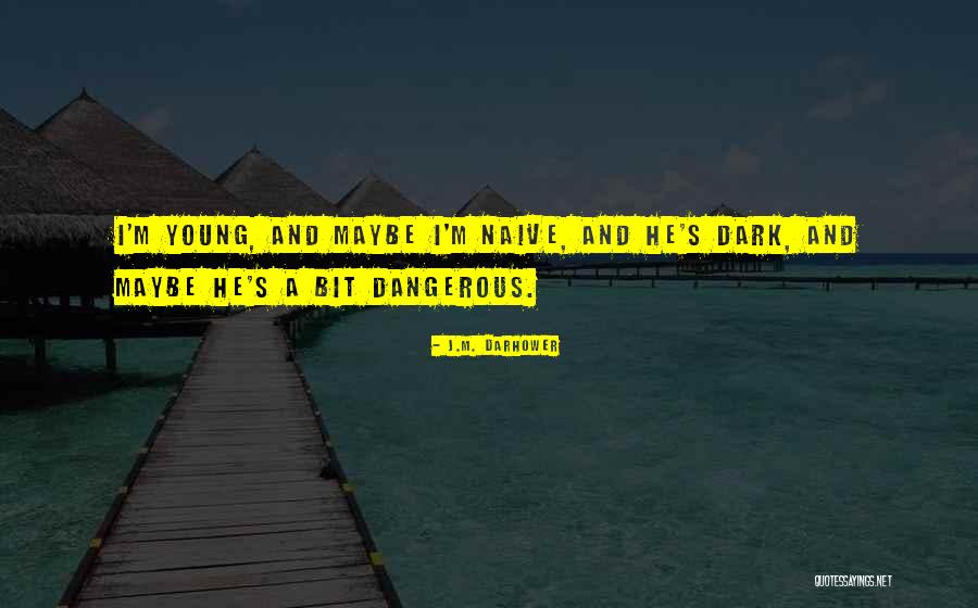 Tenners Sherman Quotes By J.M. Darhower Tenners Sherman Quotes By J.M. Darhower