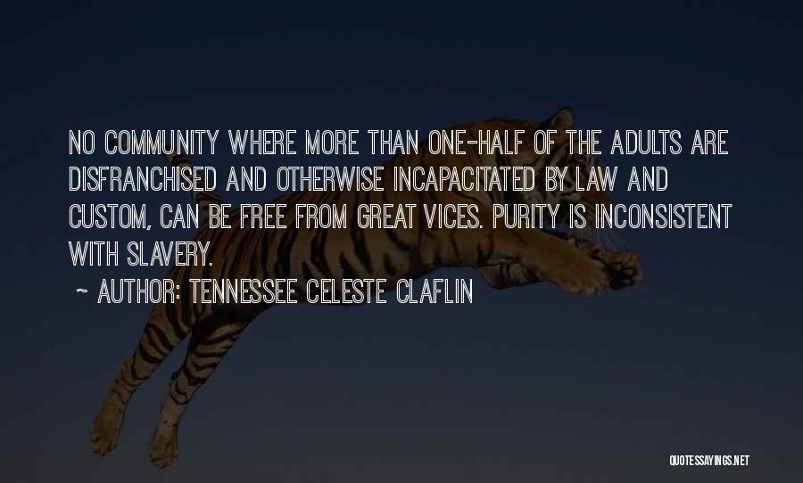 Tennessee Celeste Claflin Quotes 1110915