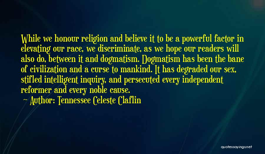 Tennessee Celeste Claflin Quotes 1361580
