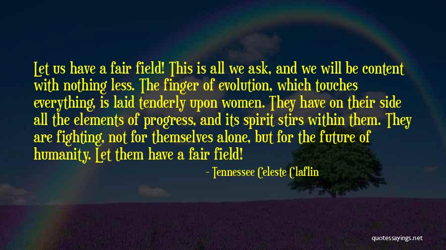 Tennessee Celeste Claflin Quotes 2215728 Tennessee Celeste Claflin Quotes 2215728