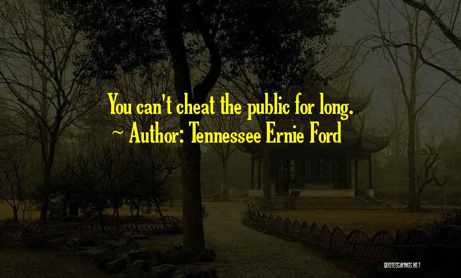 Tennessee Ernie Ford Quotes 2243237