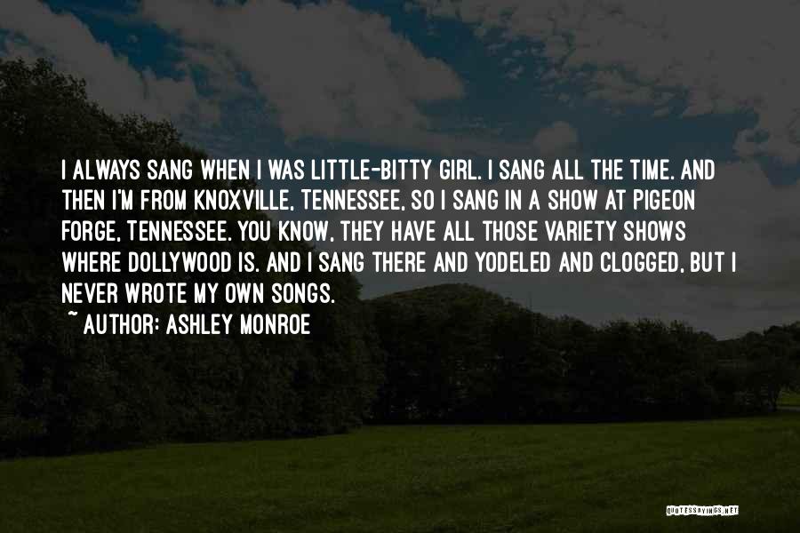 Tennessee Girl Quotes By Ashley Monroe