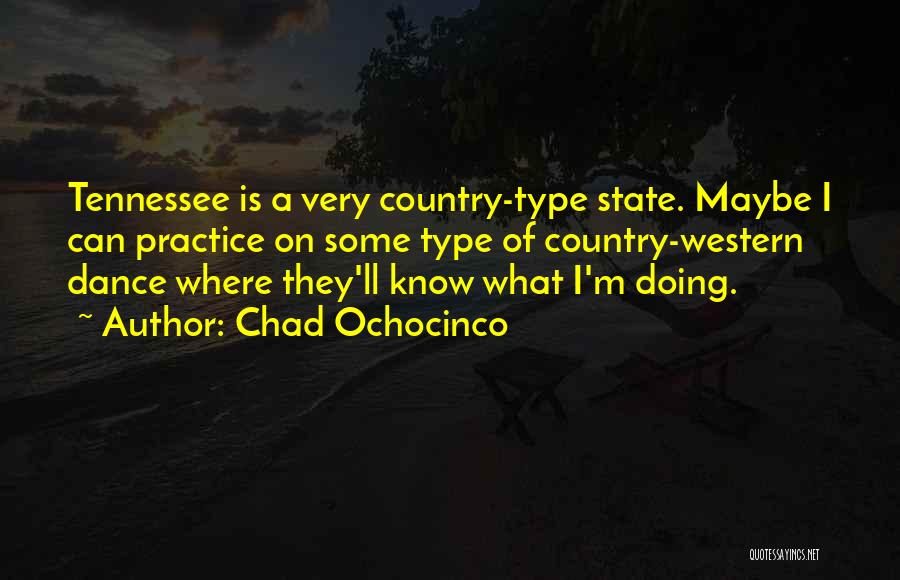 Tennessee State Quotes By Chad Ochocinco