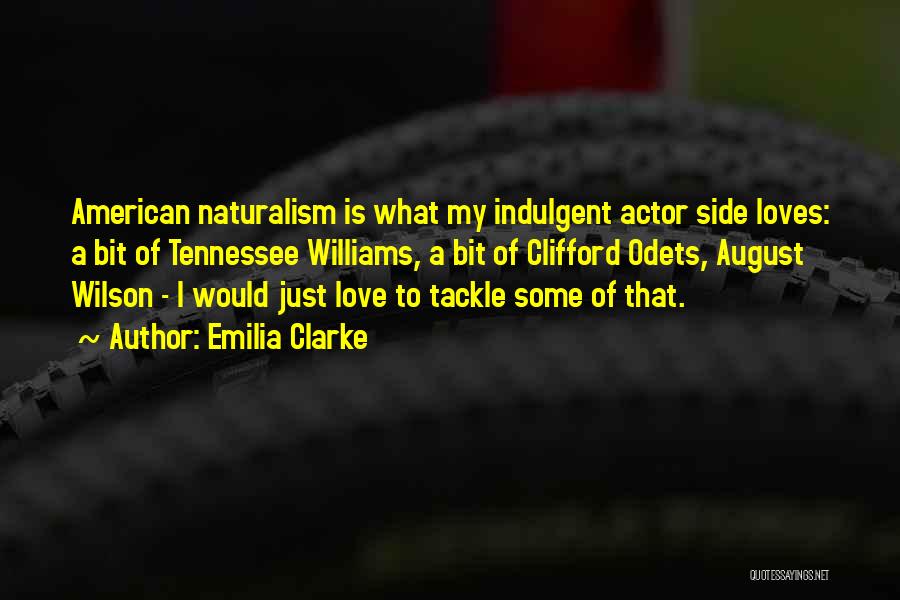 Tennessee Williams Love Quotes By Emilia Clarke