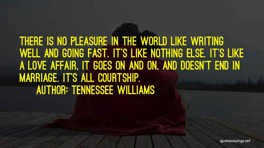 Tennessee Williams Love Quotes By Tennessee Williams