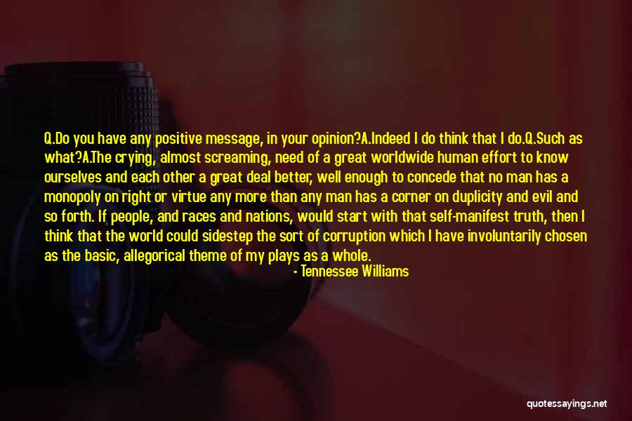 Tennessee Williams Plays Quotes By Tennessee Williams Tennessee Williams Plays Quotes By Tennessee Williams