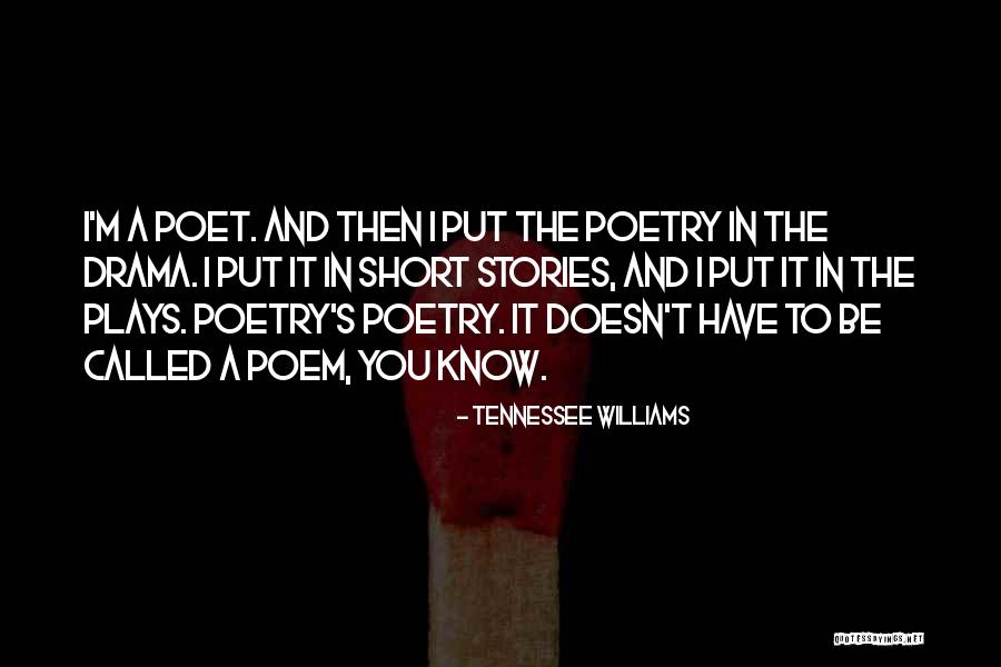 Tennessee Williams Plays Quotes By Tennessee Williams Tennessee Williams Plays Quotes By Tennessee Williams