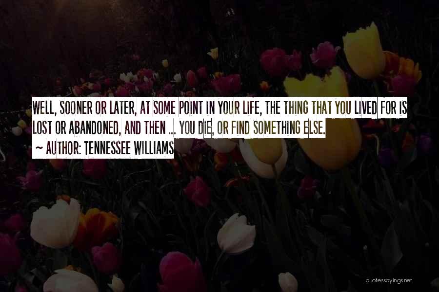 Tennessee Williams Quotes 1154073