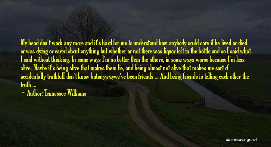 Tennessee Williams Quotes 1372328