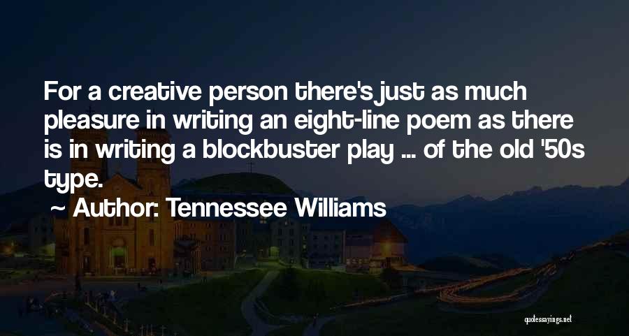 Tennessee Williams Quotes 1534943