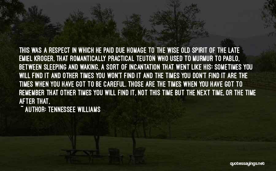 Tennessee Williams Quotes 319029