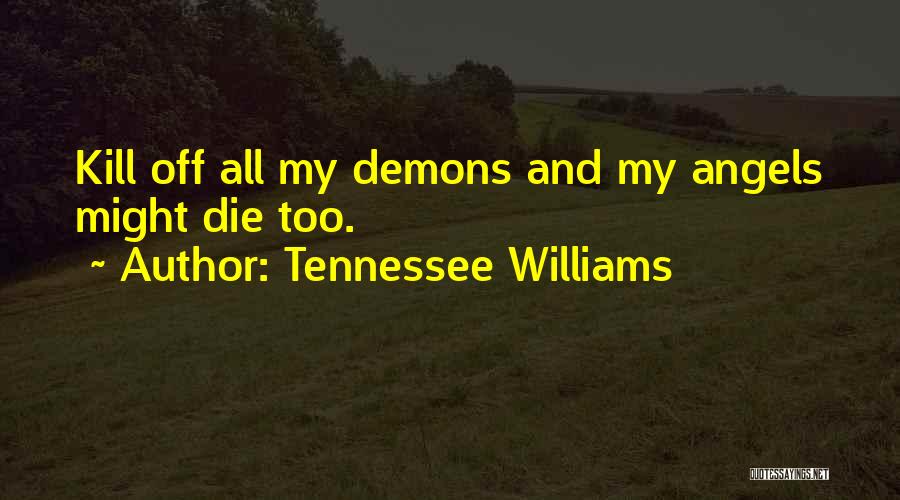 Tennessee Williams Quotes 644576