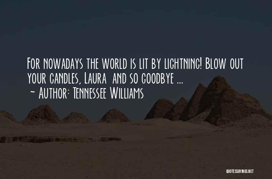 Tennessee Williams Quotes 847199