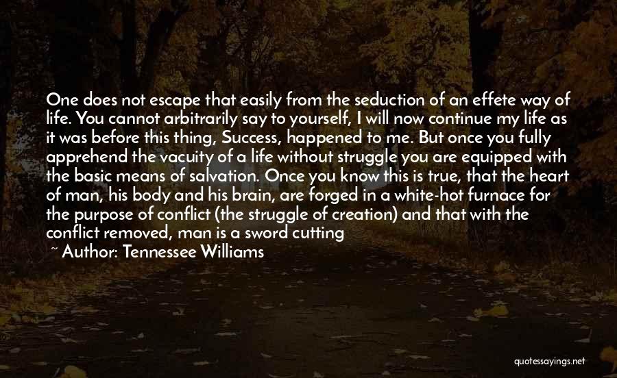 Tennessee Williams Quotes 971841 Tennessee Williams Quotes 971841