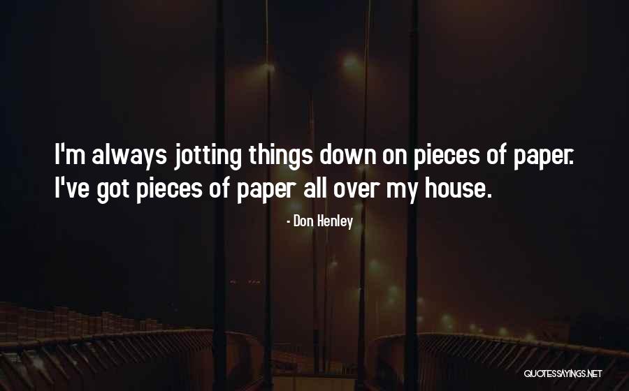 Tennessy Honey Quotes By Don Henley Tennessy Honey Quotes By Don Henley